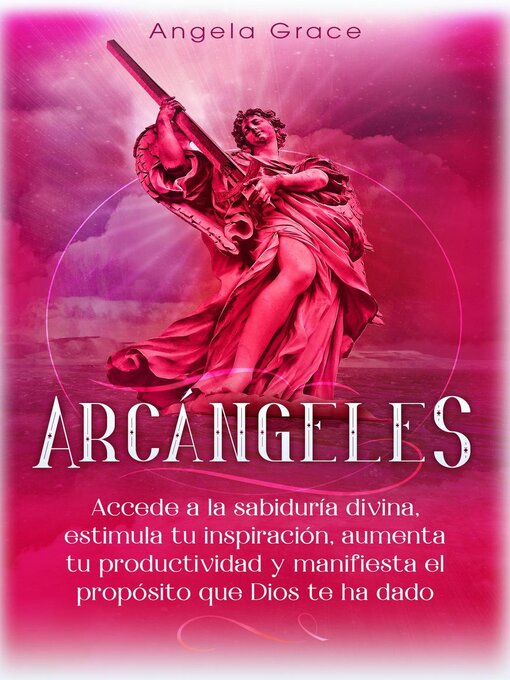 Title details for Arcángeles by Angela Grace - Available